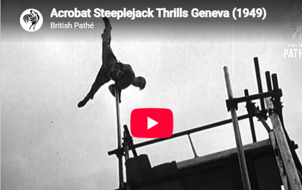 Acrobat steeplejack thrills Geneva (1949)