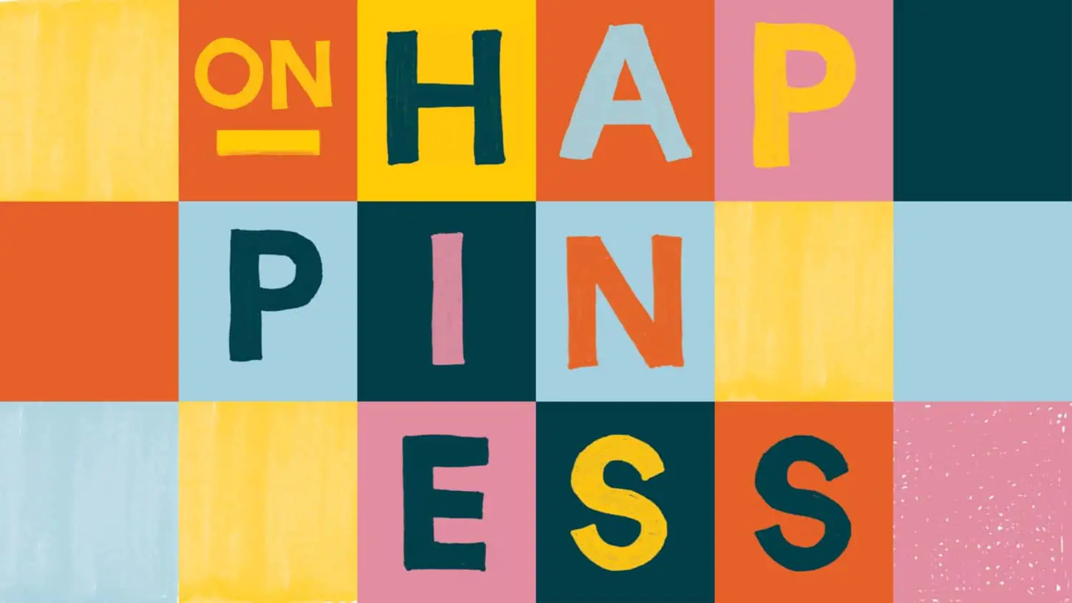 On Happiness – a Wellcome exhibition On Happiness